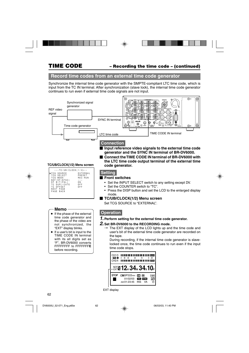 Time code, Recording the time code – (continued), Connection | Setting, Operation, Front switches, Tc/ub/clock(1/2) menu screen, 62 tc/ub/clock(1/2) menu screen, Set tcg source to “external | JVC BR-DV6000 User Manual | Page 62 / 106