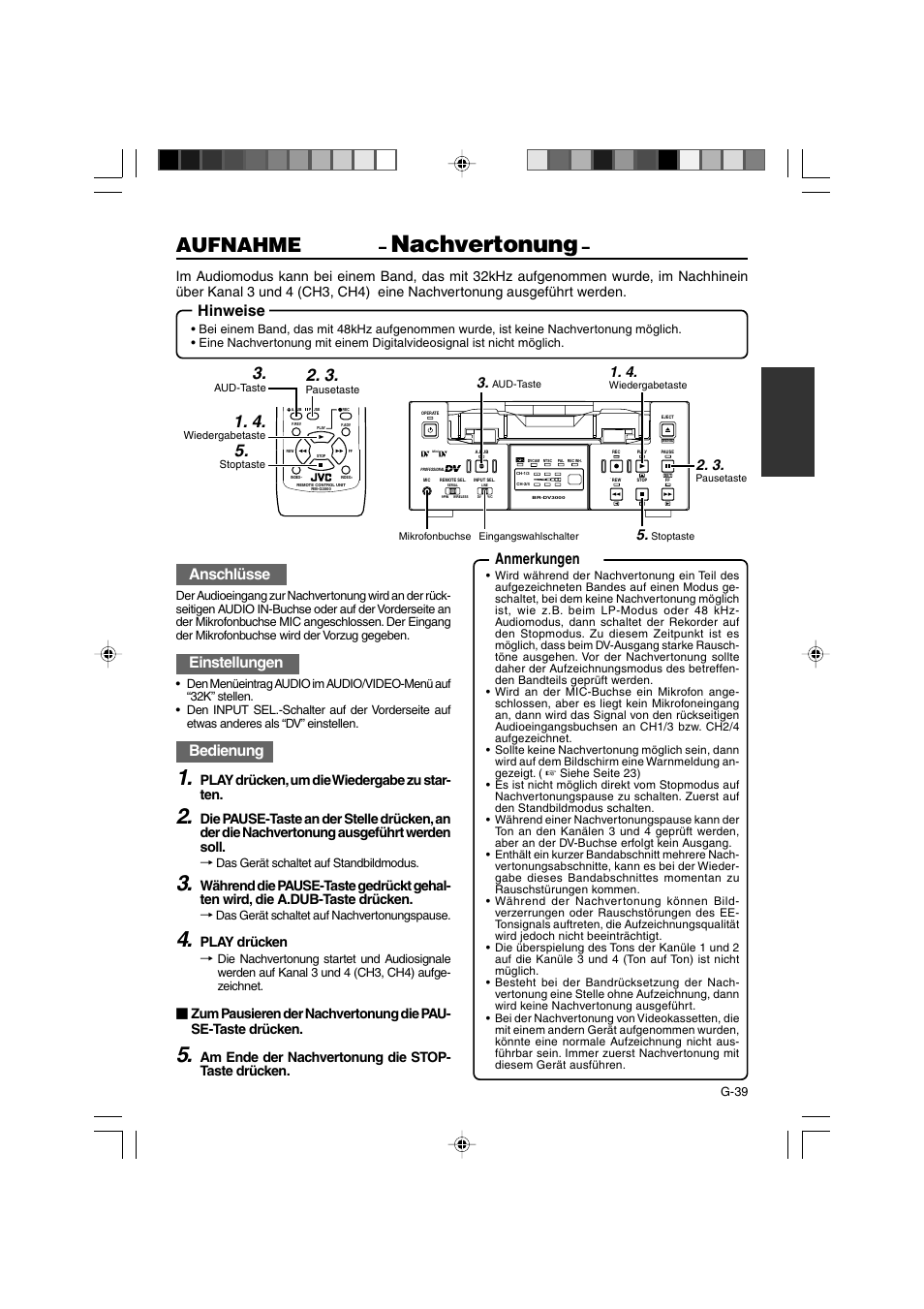 Nachvertonung, Aufnahme, Hinweise | Anschlüsse, Einstellungen, Bedienung, Anmerkungen, Play drücken, um die wiedergabe zu star- ten, Play drücken, Am ende der nachvertonung die stop- taste drücken | JVC BR-DV3000E User Manual | Page 109 / 350
