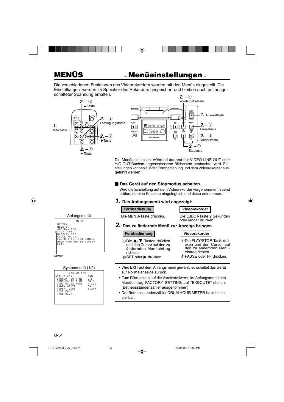 Menüs, Menüeinstellungen, Das gerät auf den stopmodus schalten | Das anfangsmenü wird angezeigt, Das zu ändernde menü zur anzeige bringen | JVC BR-DV3000E User Manual | Page 124 / 350