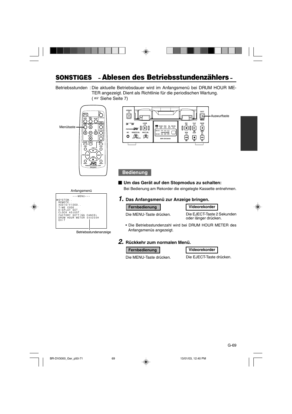 Ablesen des betriebsstundenzählers, Sonstiges, Bedienung | Siehe seite 7), Um das gerät auf den stopmodus zu schalten, Das anfangsmenü zur anzeige bringen, Rückkehr zum normalen menü, G-69 | JVC BR-DV3000E User Manual | Page 139 / 350