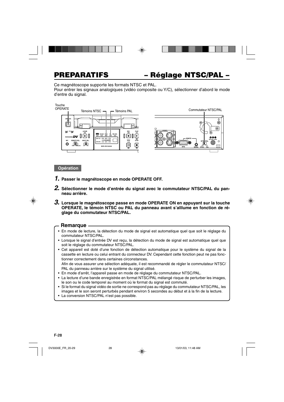 Preparatifs – réglage ntsc/pal, Remarque, Opération | Passer le magnétoscope en mode operate off | JVC BR-DV3000E User Manual | Page 168 / 350