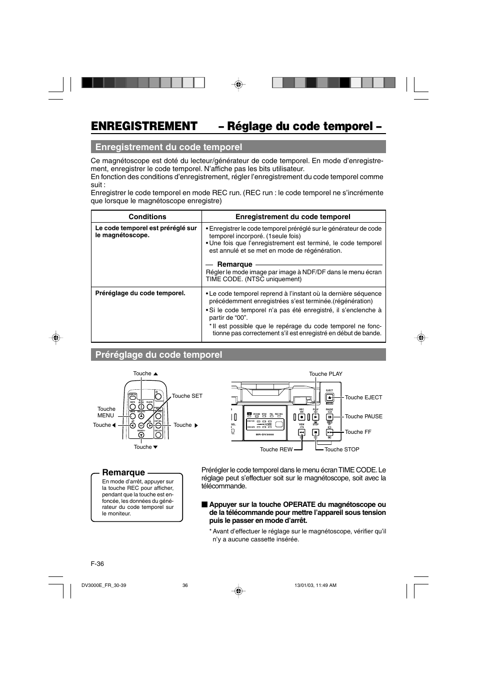 Enregistrement – réglage du code temporel, Enregistrement du code temporel, Préréglage du code temporel | Conditions enregistrement du code temporel, Remarque | JVC BR-DV3000E User Manual | Page 176 / 350