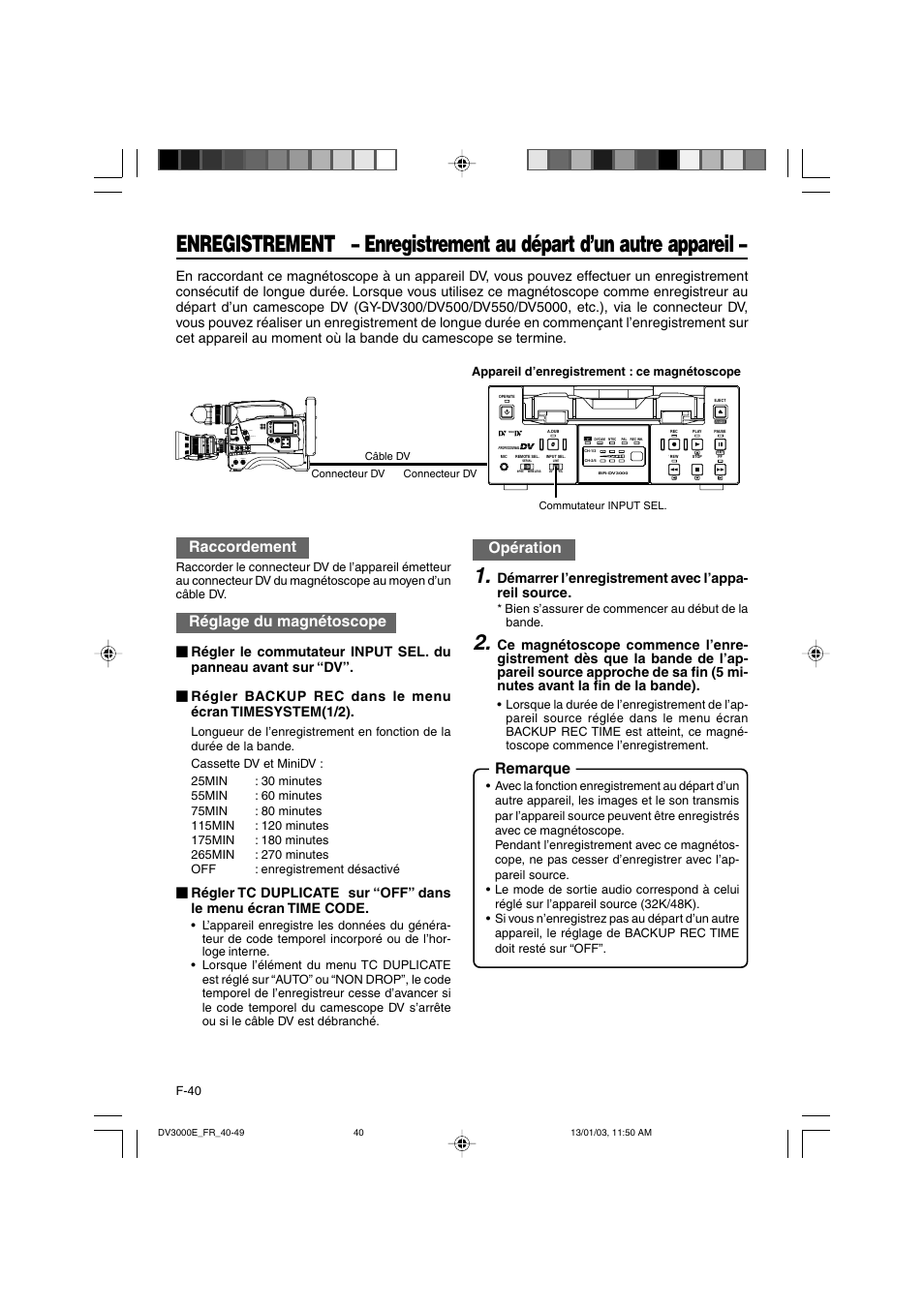 Remarque, Raccordement, Réglage du magnétoscope | Opération | JVC BR-DV3000E User Manual | Page 180 / 350