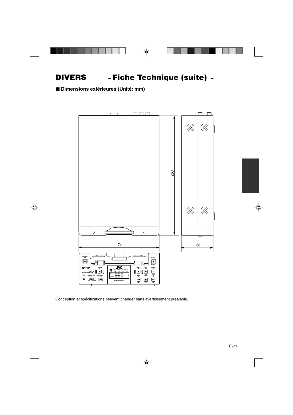 Divers, Fiche technique (suite), Dimensions extérieures (unité: mm) | F-71 | JVC BR-DV3000E User Manual | Page 211 / 350