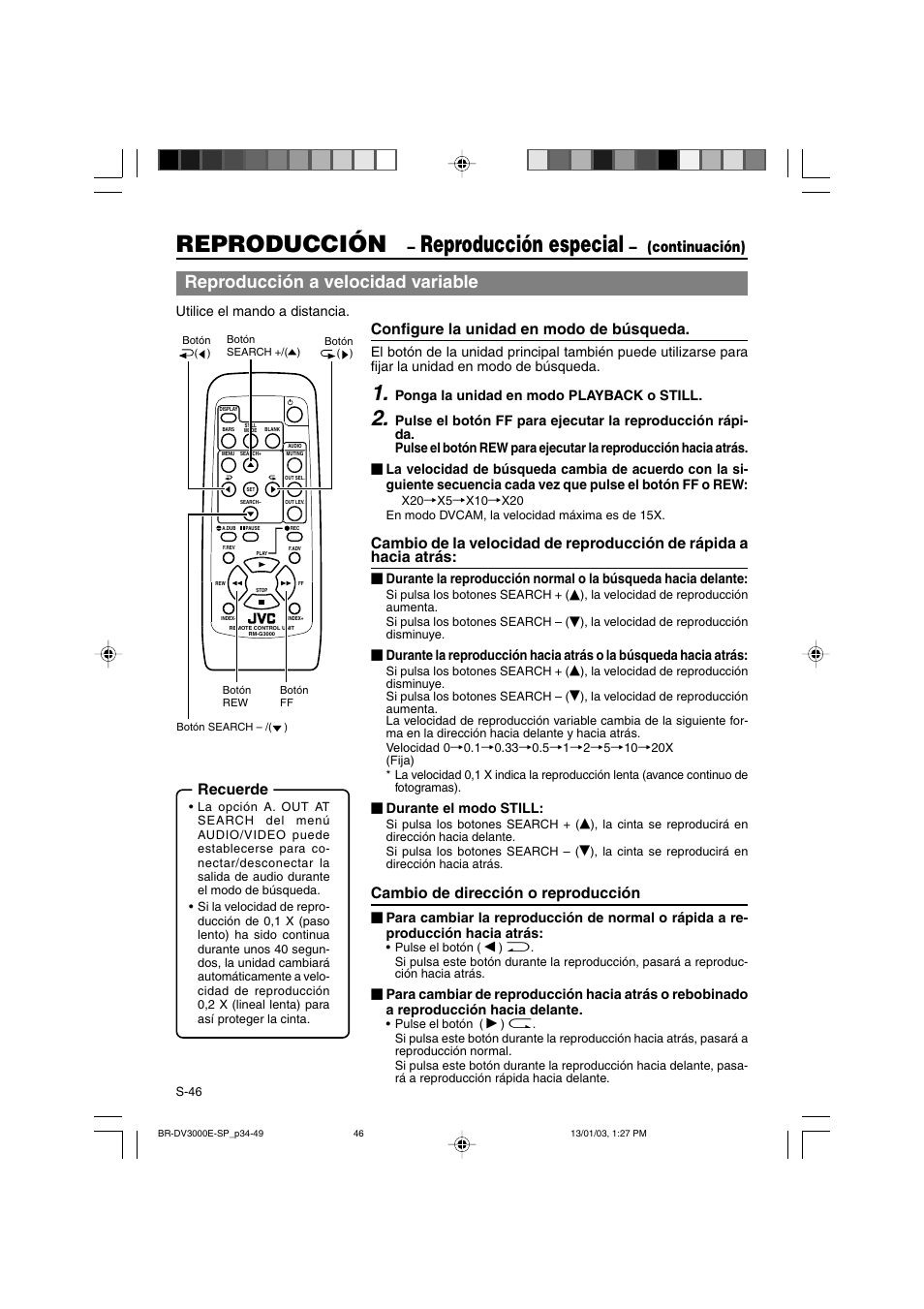 Reproducción, Reproducción especial, Reproducción a velocidad variable | Continuación), Configure la unidad en modo de búsqueda, Cambio de dirección o reproducción, Recuerde | JVC BR-DV3000E User Manual | Page 256 / 350