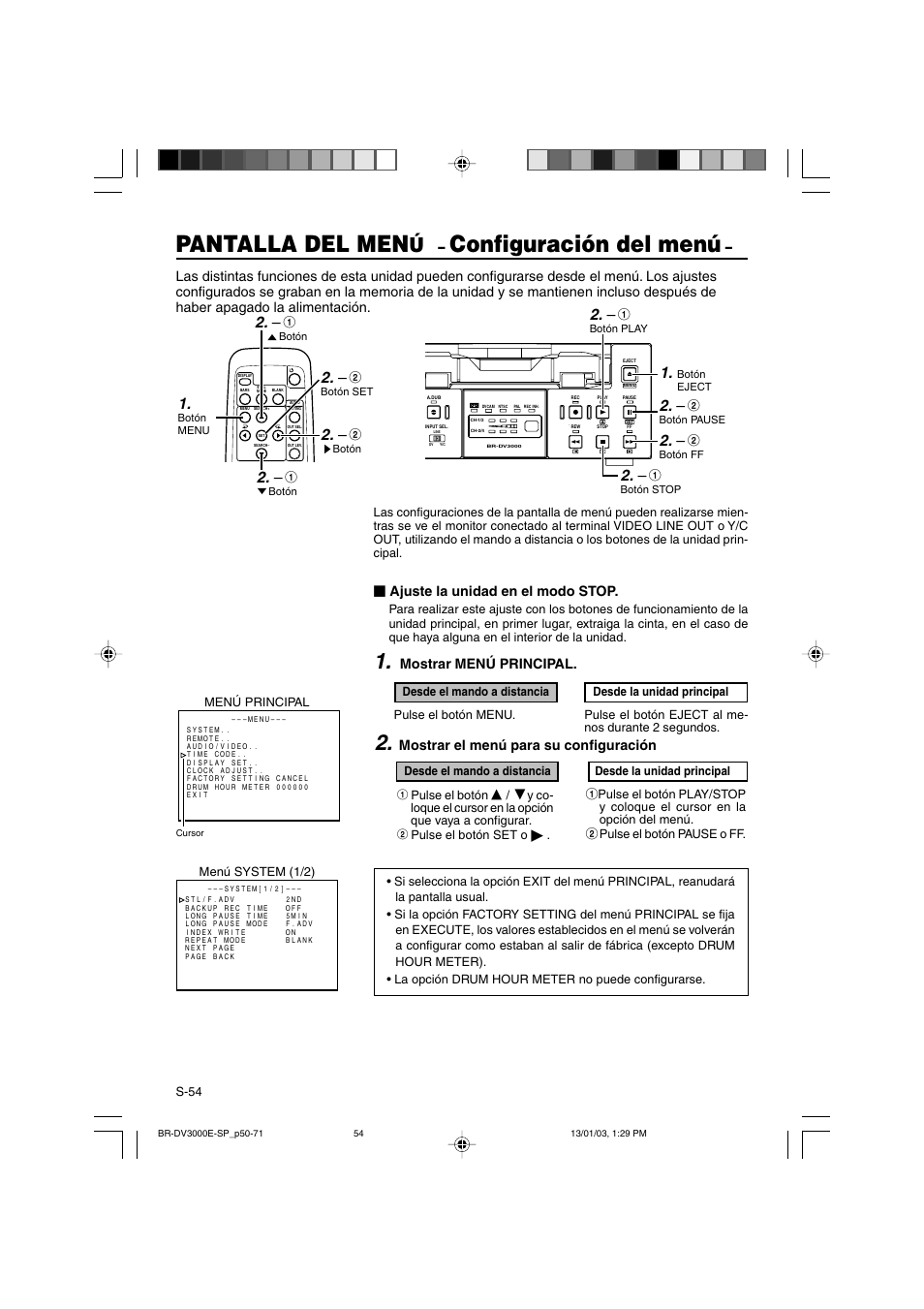 Pantalla del men, Configuración del menú, Ajuste la unidad en el modo stop | Mostrar menú principal, Mostrar el menú para su configuración | JVC BR-DV3000E User Manual | Page 264 / 350