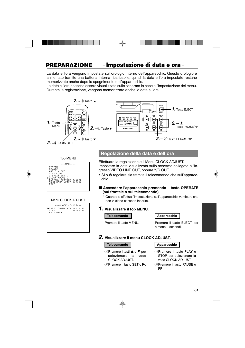 Impostazione di data e ora, Preparazione, Regolazione della data e dell’ora | JVC BR-DV3000E User Manual | Page 311 / 350
