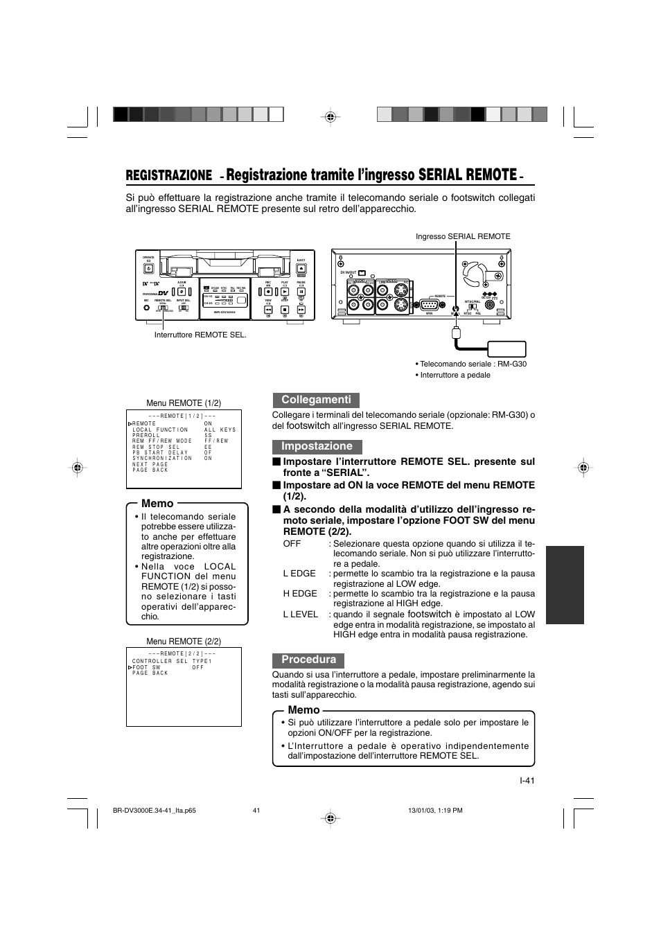 Registrazione tramite l’ingresso serial remote, Registrazione, Collegamenti | Impostazione, Procedura, Footswitch | JVC BR-DV3000E User Manual | Page 321 / 350