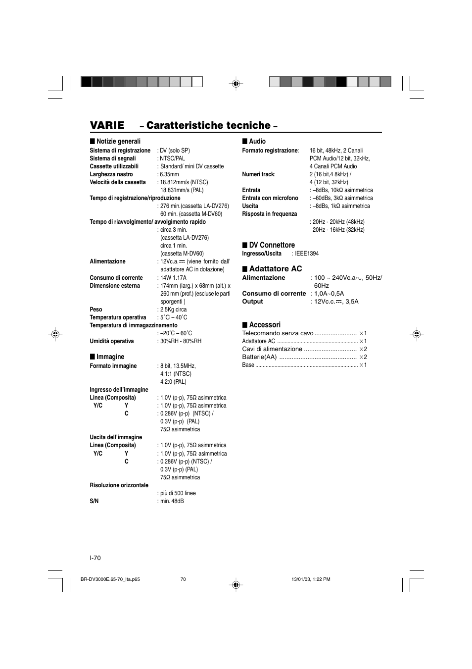Varie, Caratteristiche tecniche, Dv connettore | Adattatore ac, Accessori | JVC BR-DV3000E User Manual | Page 350 / 350