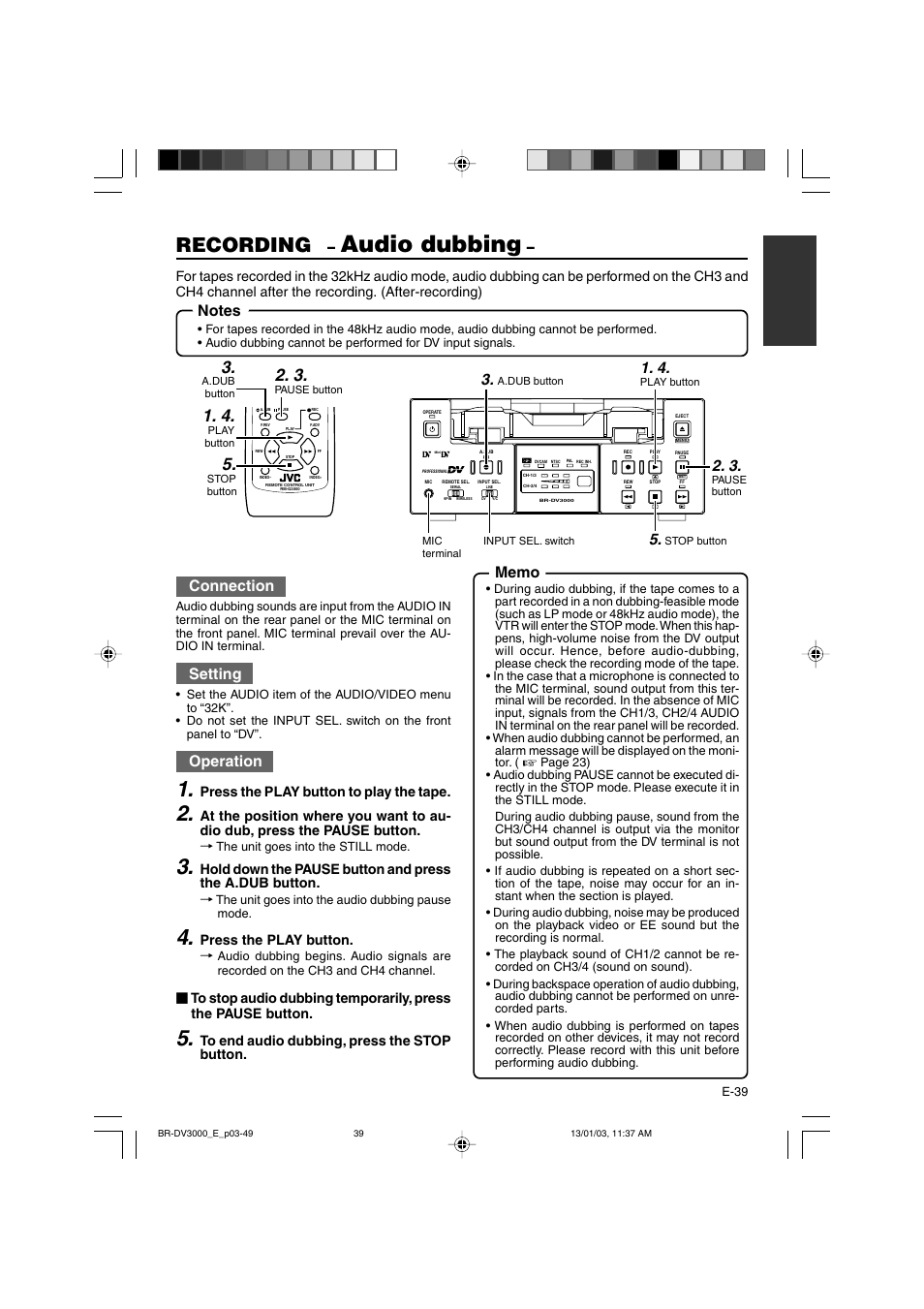 Audio dubbing, Recording, Connection | Setting, Operation, Press the play button to play the tape, Press the play button | JVC BR-DV3000E User Manual | Page 39 / 350