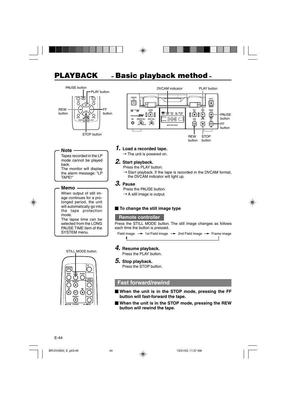 Playback, Basic playback method, Fast forward/rewind | Remote controller, Load a recorded tape, Start playback, Pause, Resume playback, Stop playback | JVC BR-DV3000E User Manual | Page 44 / 350