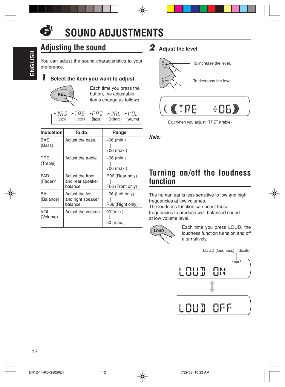 Sound adjustments, Adjusting the sound, Turning on/off the loudness function | JVC Model KD-S10J User Manual | Page 12 / 59