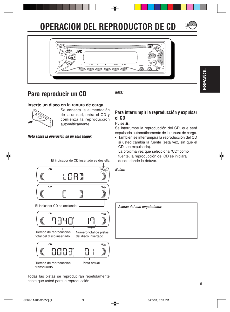 Operacion del reproductor de cd, Para reproducir un cd, Esp añol | Para interrumpir la reproducción y expulsar el cd, Inserte un disco en la ranura de carga | JVC Model KD-S10J User Manual | Page 28 / 59