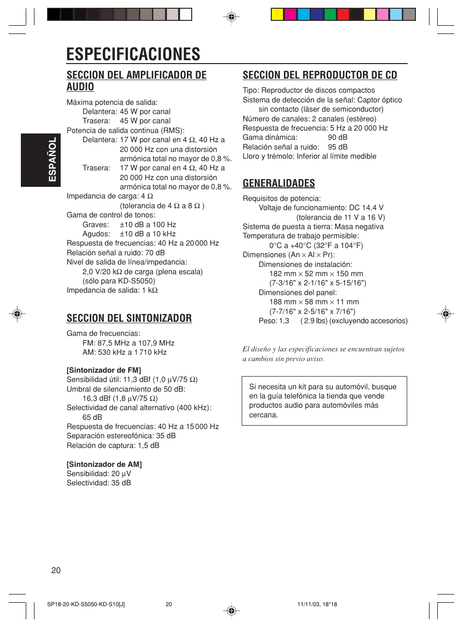 Especificaciones, Seccion del amplificador de audio, Seccion del sintonizador | Seccion del reproductor de cd, Generalidades, Esp añol | JVC Model KD-S10J User Manual | Page 39 / 59