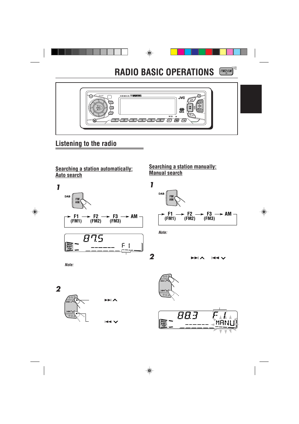 Radio basic operations, Listening to the radio, Searching a station automatically: auto search | Searching a station manually: manual search | JVC KS-FX922R User Manual | Page 7 / 40