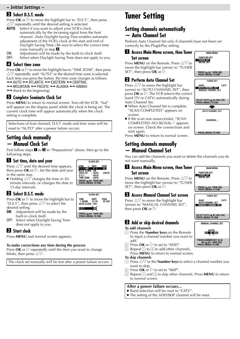 Tuner setting, Setting clock manually — manual clock set, Setting channels automatically — auto channel set | Setting channels manually — manual channel set, Select d.s.t. mode, Select time zone, Complete semiauto clock set, Set time, date and year, Start clock, Access main menu screen, then tuner set screen | JVC HR-J695U User Manual | Page 7 / 16