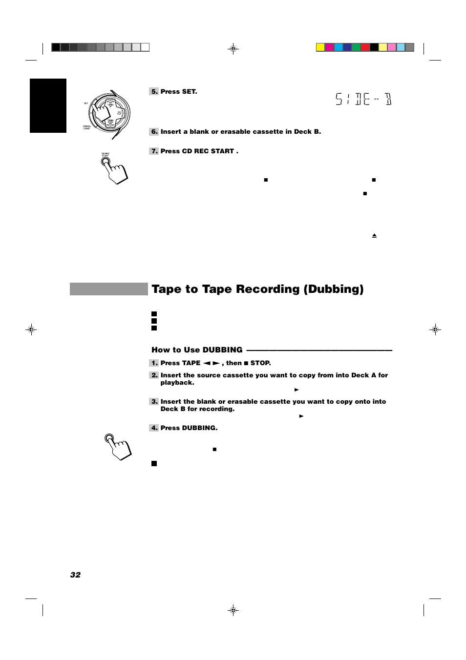 Tape to tape recording (dubbing), 32 english, How to use dubbing | JVC CA-D702T User Manual | Page 36 / 49