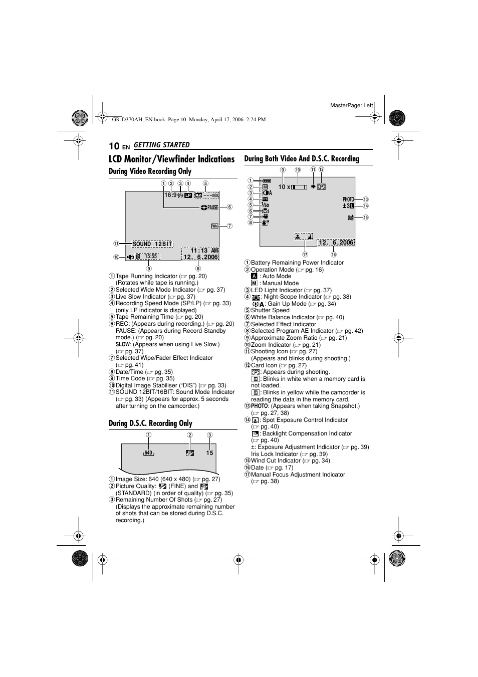 Lcd monitor/viewfinder indications, During video recording only, During d.s.c. recording only | During both video and d.s.c. recording | JVC GR-D370AH User Manual | Page 10 / 72