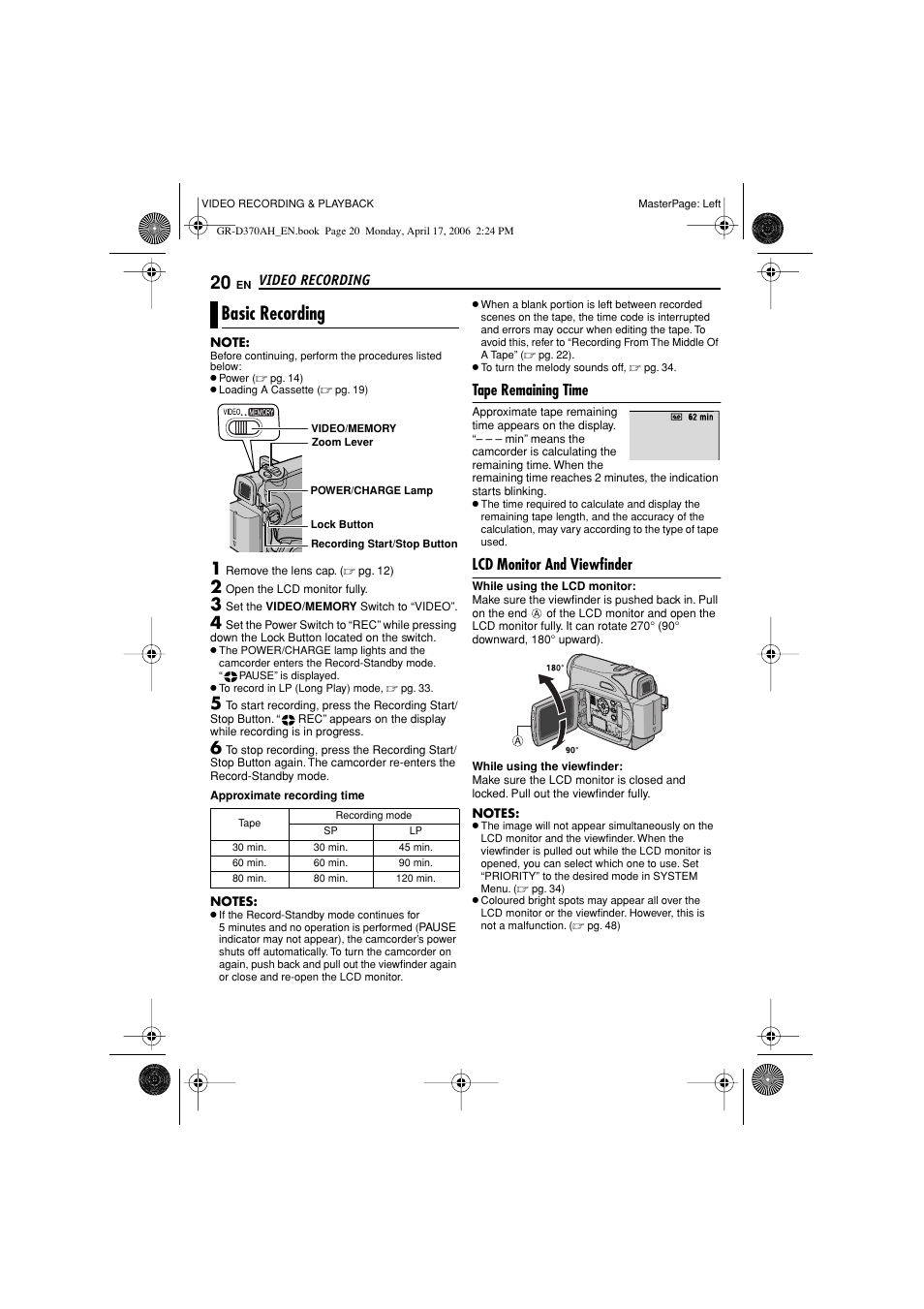 Video recording, Basic recording, Tape remaining time | Lcd monitor and viewfinder, 20 lcd monitor and viewfinder, T/stop button, Pg. 20), Pg. 20, 21), Time | JVC GR-D370AH User Manual | Page 20 / 72