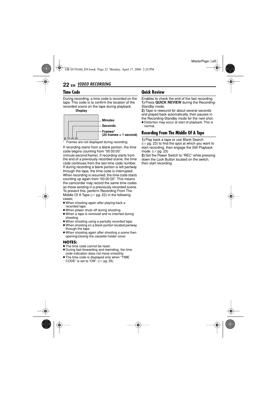 Time code, Quick review, Recording from the middle of a tape | 22 quick review, 22 recording from the middle of a tape, Pg. 22), Er to “recording from the middle of a tape, Pg. 22) is e | JVC GR-D370AH User Manual | Page 22 / 72