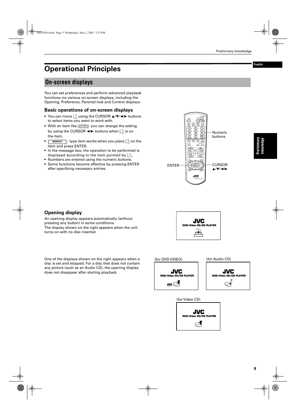 Operational principles, On-screen displays, Basic operations of on-screen displays | Opening display, Pre lim in ar y know le dg e, For video cd) (for dvd video), Preliminary knowledge | JVC XV-S60 User Manual | Page 11 / 60