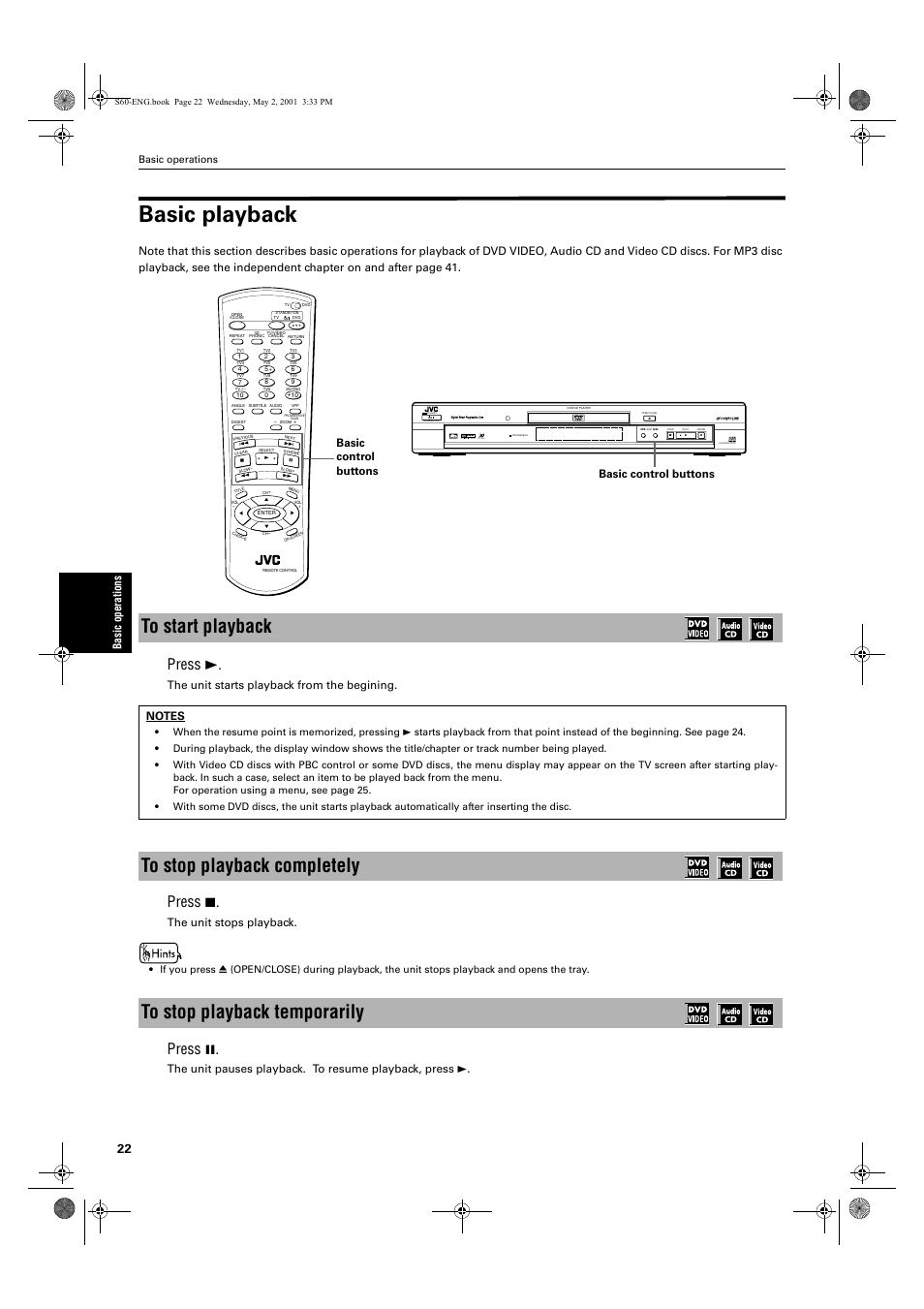 Basic playback, Press 3, Press 7 | Press 8, Ba sic op er ati o ns, The unit starts playback from the begining, The unit stops playback, Basic control buttons, Basic operations | JVC XV-S60 User Manual | Page 24 / 60