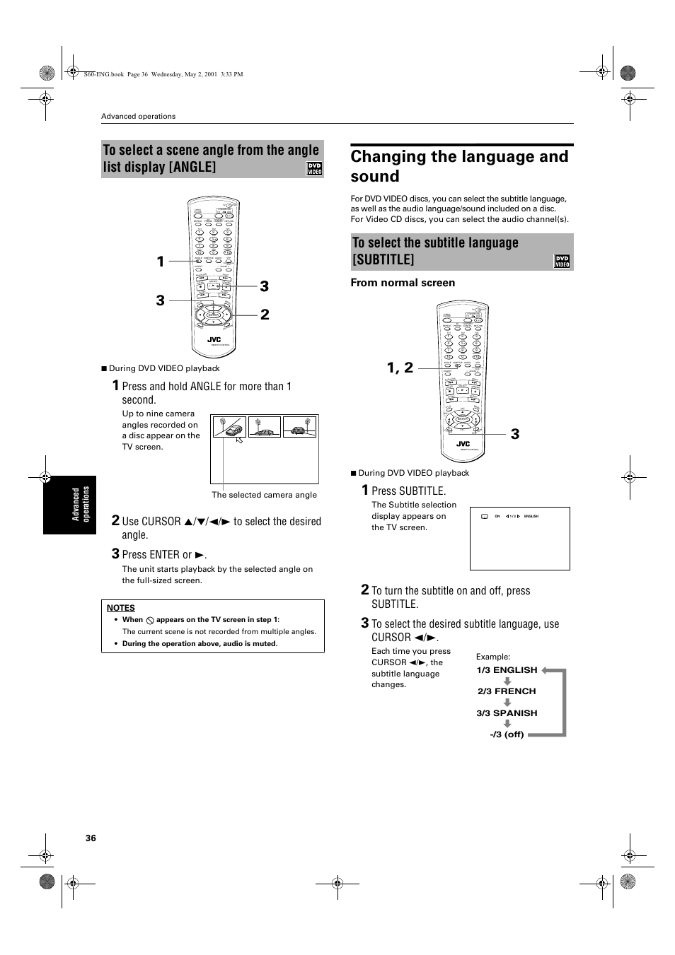 Changing the language and sound, Press and hold angle for more than 1 second, Use cursor 5/∞/2/3 to select the desired angle | Press enter or 3, Press subtitle, 7 during dvd video playback, The selected camera angle, Advanced operations | JVC XV-S60 User Manual | Page 38 / 60