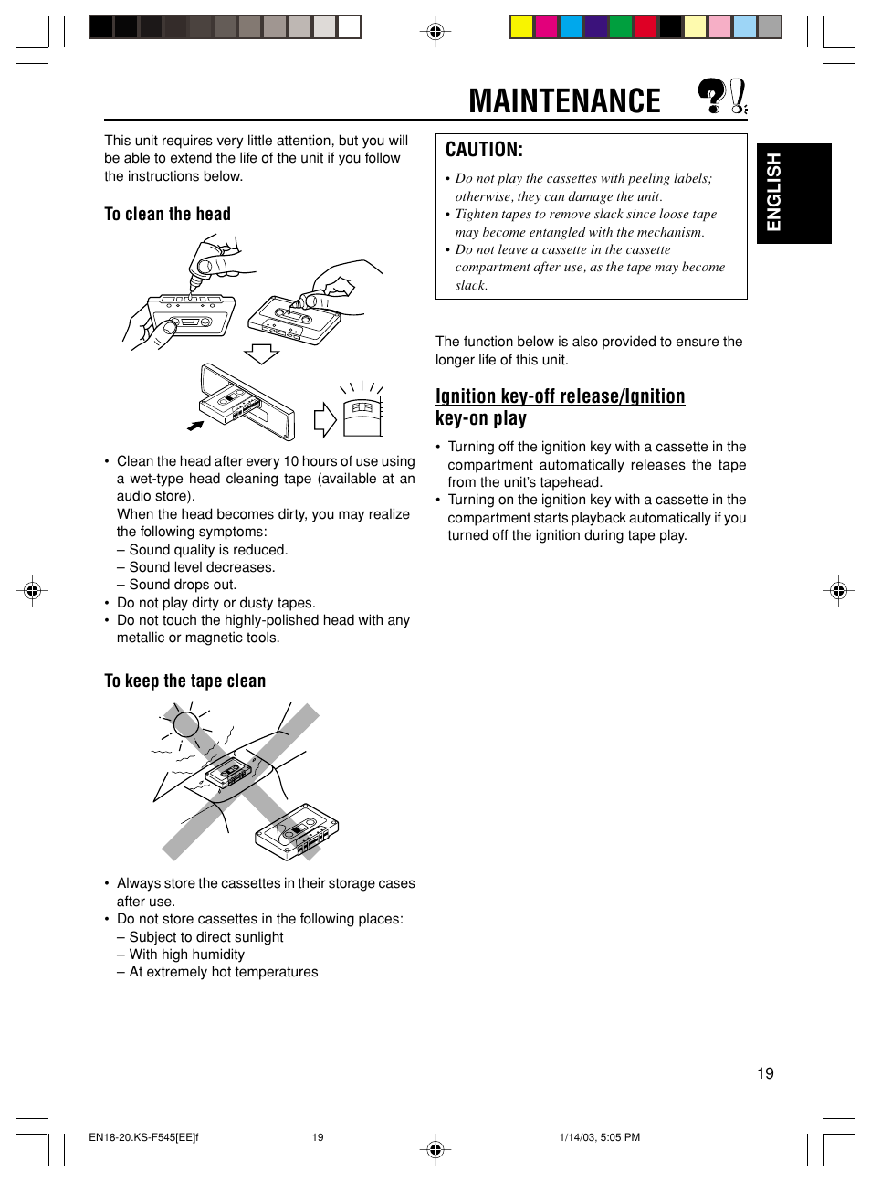 Maintenance, Ignition key-off release/ignition key-on play, Caution | JVC KS-F545 User Manual | Page 19 / 25