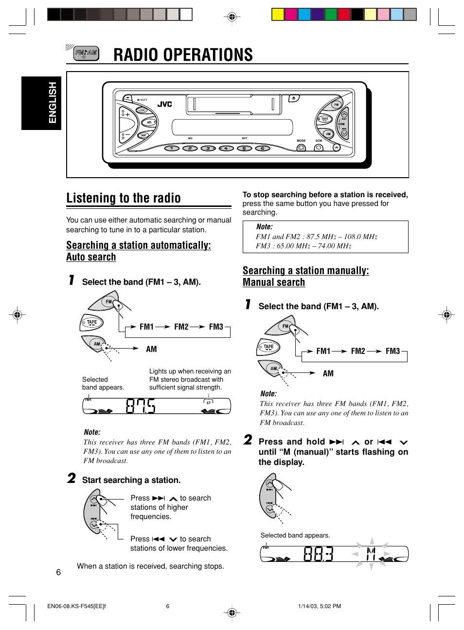 Radio operations, Listening to the radio, Searching a station automatically: auto search | Searching a station manually: manual search | JVC KS-F545 User Manual | Page 6 / 25