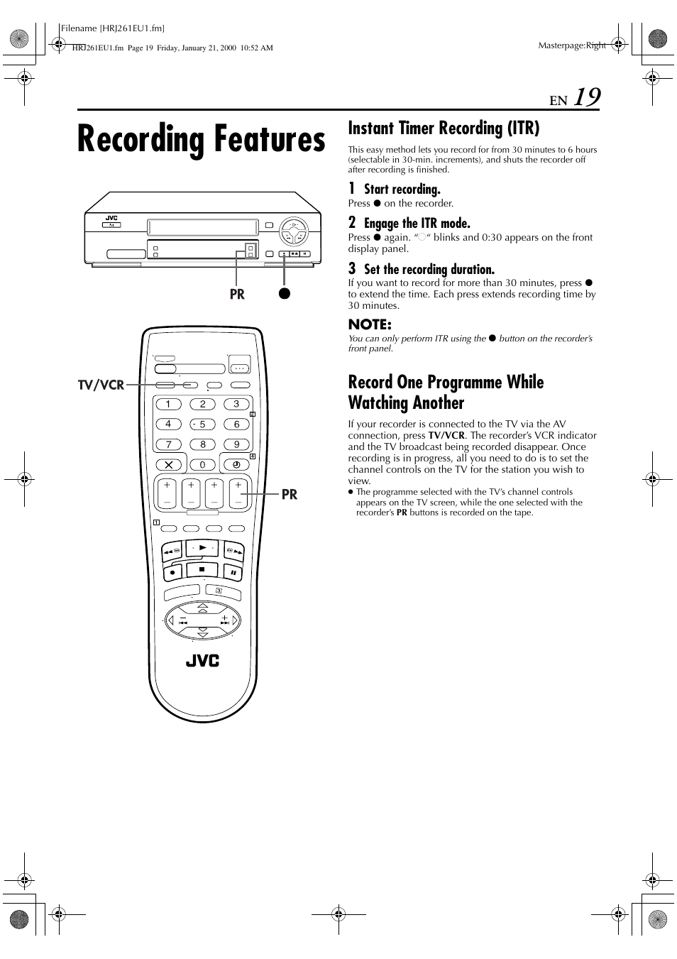 Recording features, Instant timer recording (itr), Record one programme while watching another | JVC HR-J261EU User Manual | Page 19 / 44