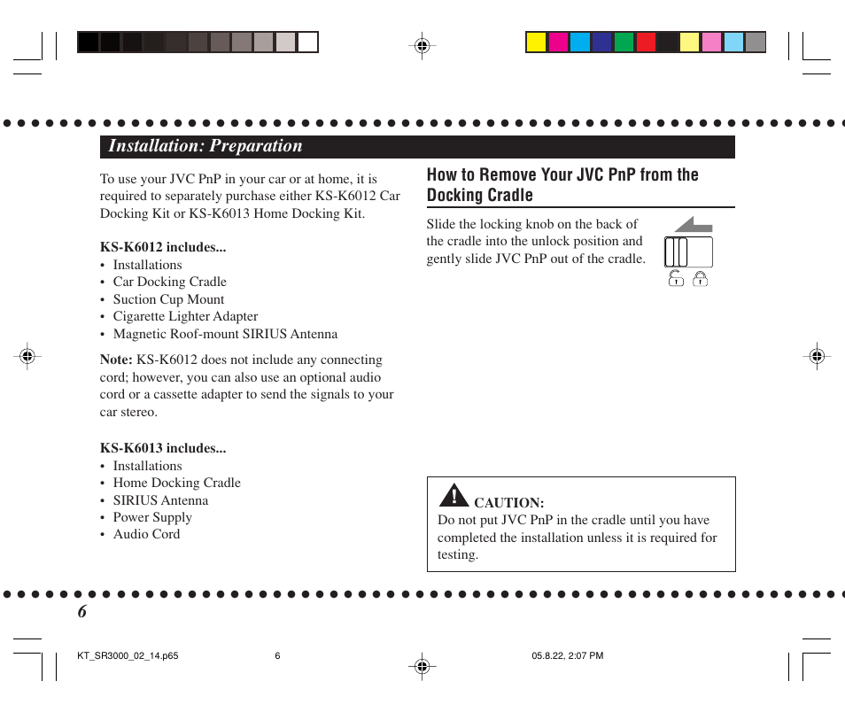 Installation: preparation, How to remove your jvc pnp from the docking cradle | JVC KT-SR3000 User Manual | Page 6 / 48