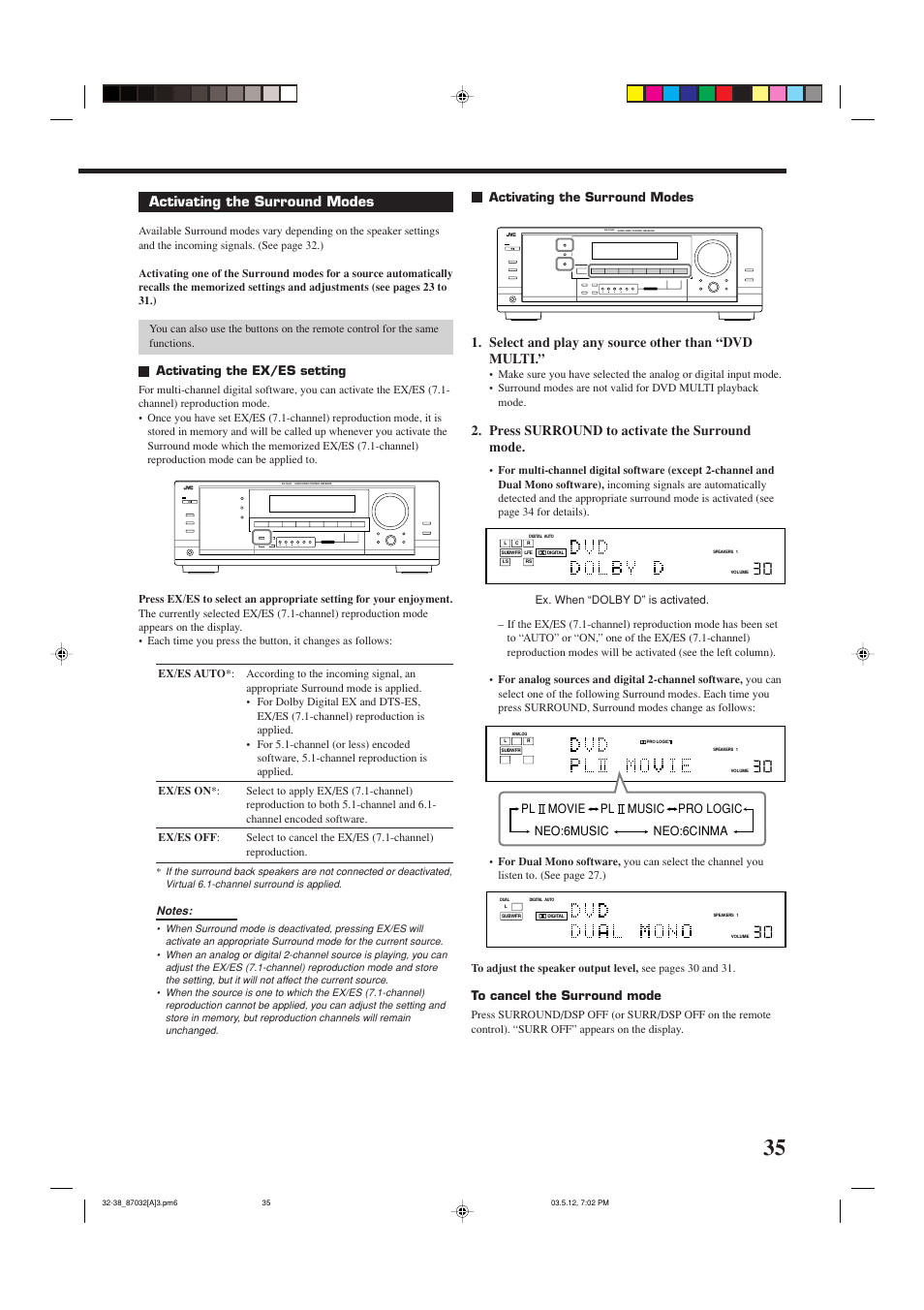 Activating the surround modes, Select and play any source other than “dvd multi, Press surround to activate the surround mode | Activating the ex/es setting, Neo:6cinma neo:6music pl, Movie pl, Music pro logic | JVC LVT1007-010A[A] User Manual | Page 37 / 53