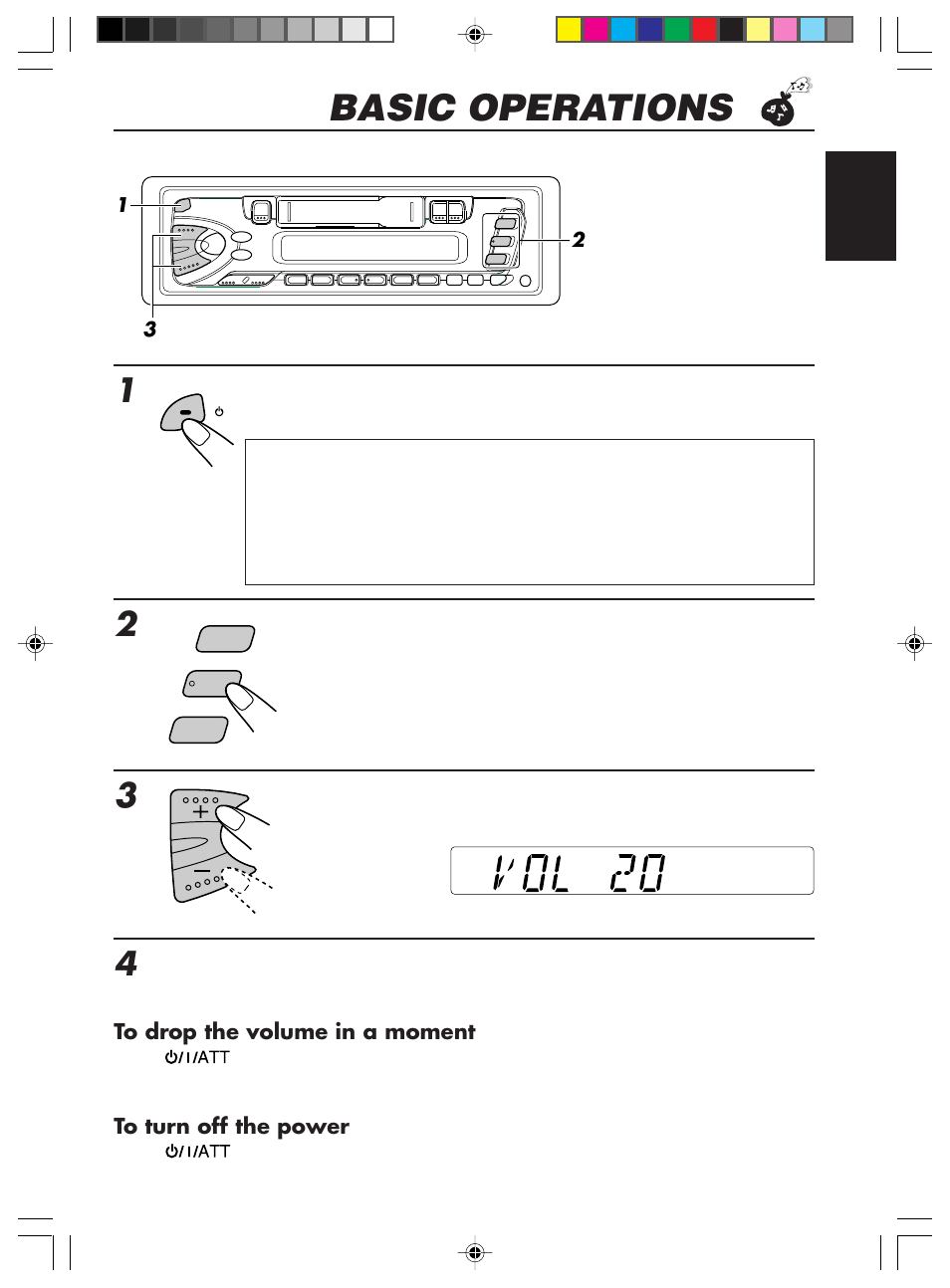 Basic operations, Turn on the power, Play the source | Adjust the volume, Adjust the sound as you want (see pages 10 – 12) | JVC KS-FX201 User Manual | Page 3 / 24