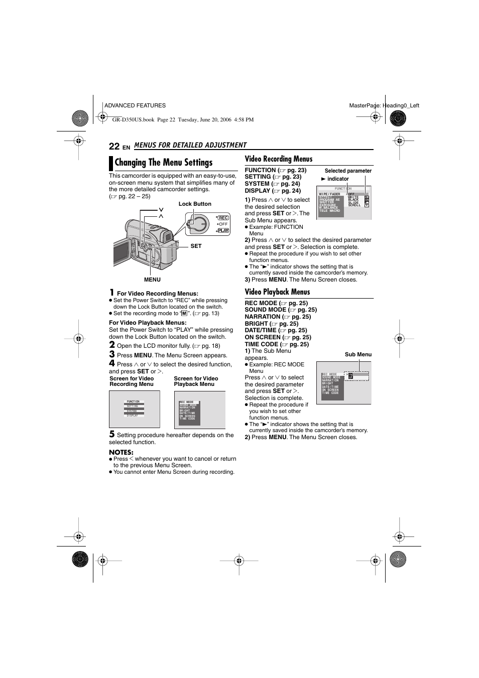 Menus for detailed adjustment, Changing the menu settings, Video recording menus | Video playback menus, Pg. 22, 25), Advanced features, Pg. 22), U button [menu, Pg. 22, 24, Pg. 22, 24) | JVC GR-D350U User Manual | Page 22 / 88