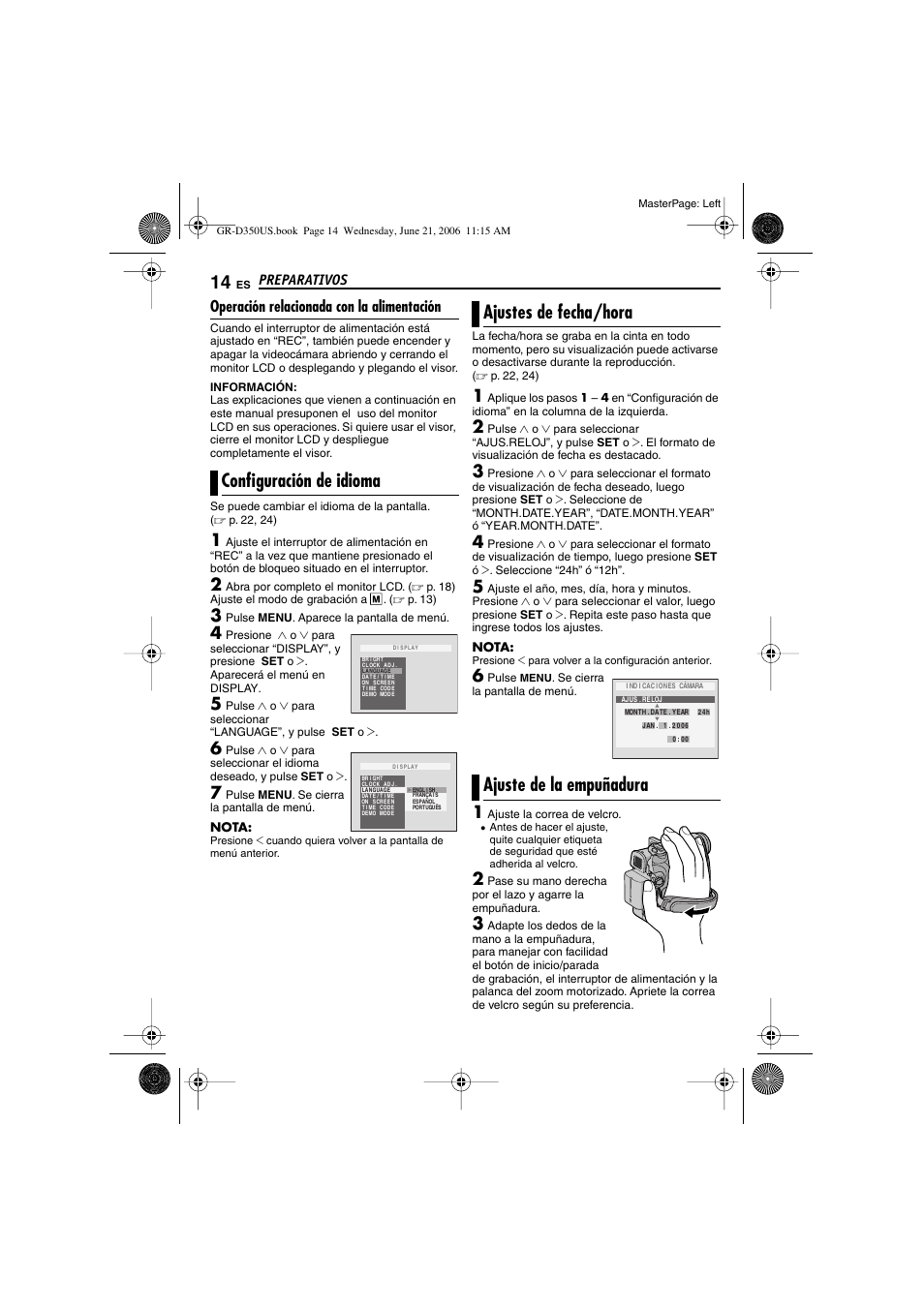 Operación relacionada con la alimentación, Configuración de idioma, Ajustes de fecha/hora | Ajuste de la empuñadura, 14 ajustes de fecha/hora, 14 ajuste de la empuñadura, P. 14), Botón de ajuste [set, A ir hacia la derecha, A (੬ p. 14) | JVC GR-D350U User Manual | Page 58 / 88