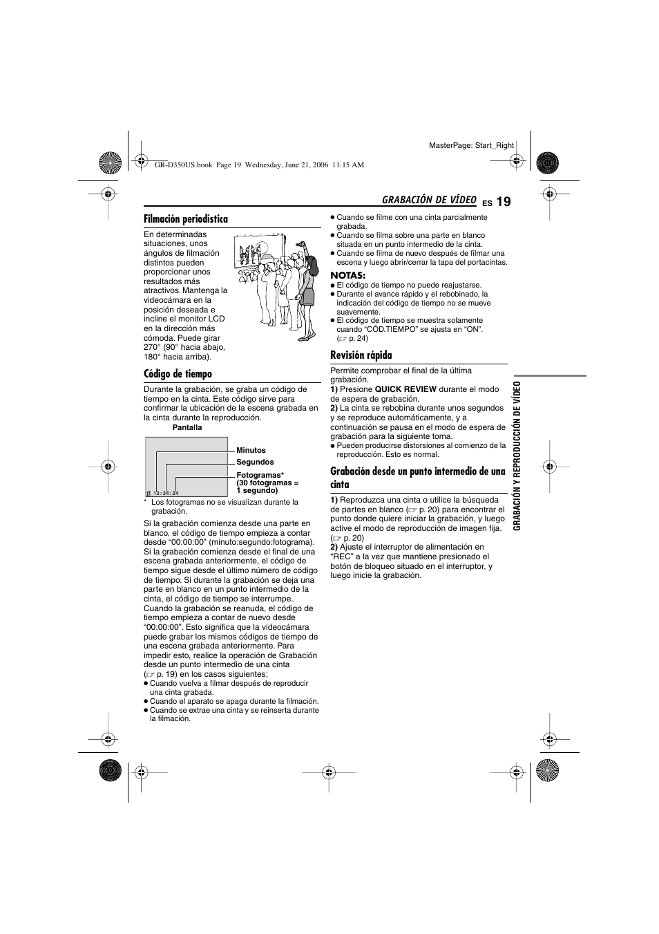 Filmación periodística, Código de tiempo, Revisión rápida | Grabación desde un punto intermedio de una cinta, Grabación y reproducción de vídeo, 19 código de tiempo, 19 revisión rápida, P. 19) | JVC GR-D350U User Manual | Page 63 / 88