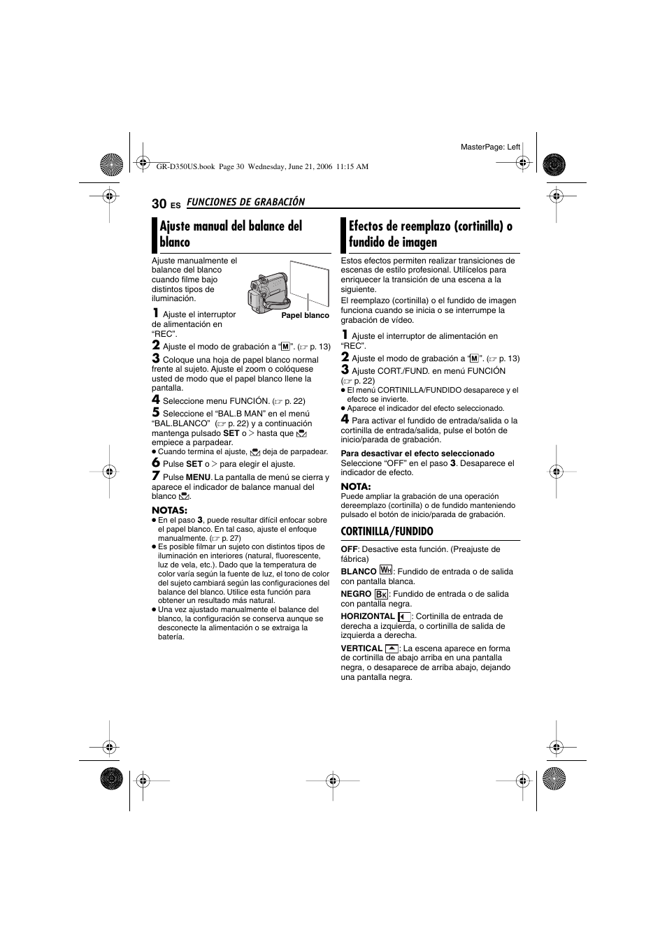 Ajuste manual del balance del blanco, Cortinilla/fundido, P. 30) | 30 efectos de reemplazo (cortinilla) o fundido de, Imagen, P. 30), “efectos de reemplazo (cortinilla) o, Fundido de imagen, P. 30, “ajuste manual, Del balance del blanco”) | JVC GR-D350U User Manual | Page 74 / 88