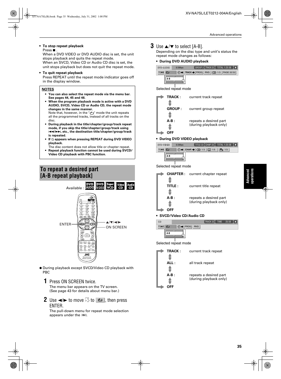 Press on screen twice, Use 2/3 to move to , then press enter, Use 5/∞ to select [a-b | Advanc ed operations, Selected repeat mode | JVC XV-NA7SL User Manual | Page 37 / 82
