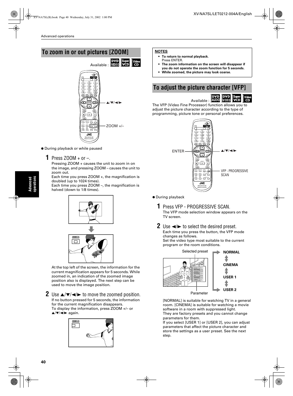 Press zoom + or, Use 5/∞/2/3 to move the zoomed position, Press vfp - progressive scan | Use 2/3 to select the desired preset, Zoom +/– 5/∞/2/3, Normal cinema user 1 user 2, 5/∞/2/3 vfp - progressive scan enter, Selected preset parameter, Advanced operations | JVC XV-NA7SL User Manual | Page 42 / 82