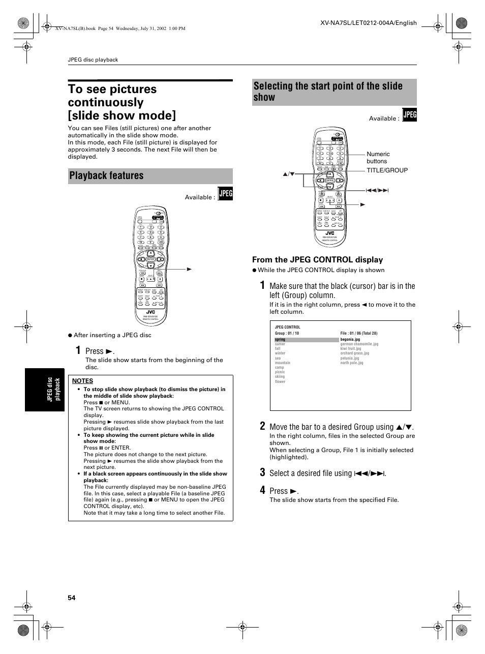 Playback features, Selecting the start point of the slide show, Press 3 | Move the bar to a desired group using 5, Select a desired file using 4, Jpeg, Jpeg disc pl ayback, While the jpeg control display is shown, The slide show starts from the specified file, 4/¢ 5 / ∞ 3 numeric buttons title/group | JVC XV-NA7SL User Manual | Page 56 / 82