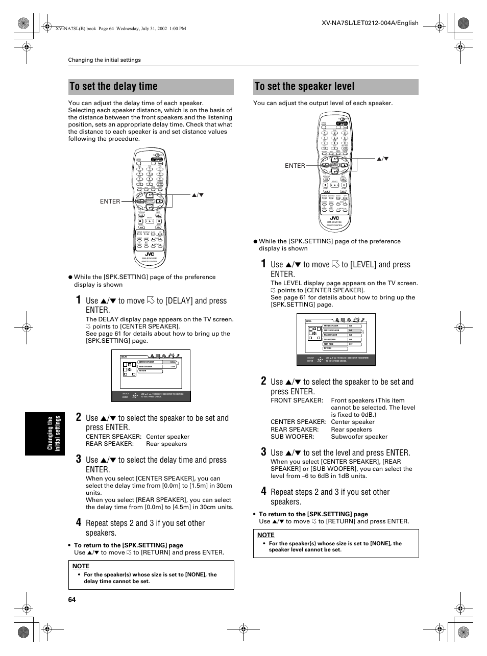 Use 5/∞ to move to [delay] and press enter, Use 5/∞ to select the delay time and press enter, Repeat steps 2 and 3 if you set other speakers | Use 5/∞ to move to [level] and press enter, Use 5/∞ to set the level and press enter, The delay display page appears on the tv screen, The level display page appears on the tv screen, Enter 5, Changing the initial settings | JVC XV-NA7SL User Manual | Page 66 / 82
