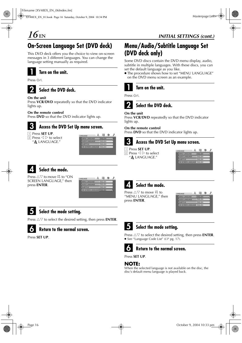 On-screen language set (dvd deck), Menu/audio/subtitle language set (dvd deck only), Initial settings (cont.) | Turn on the unit, Select the dvd deck, Access the dvd set up menu screen, Select the mode, Select the mode setting, Return to the normal screen | JVC HR-XV48E User Manual | Page 16 / 72