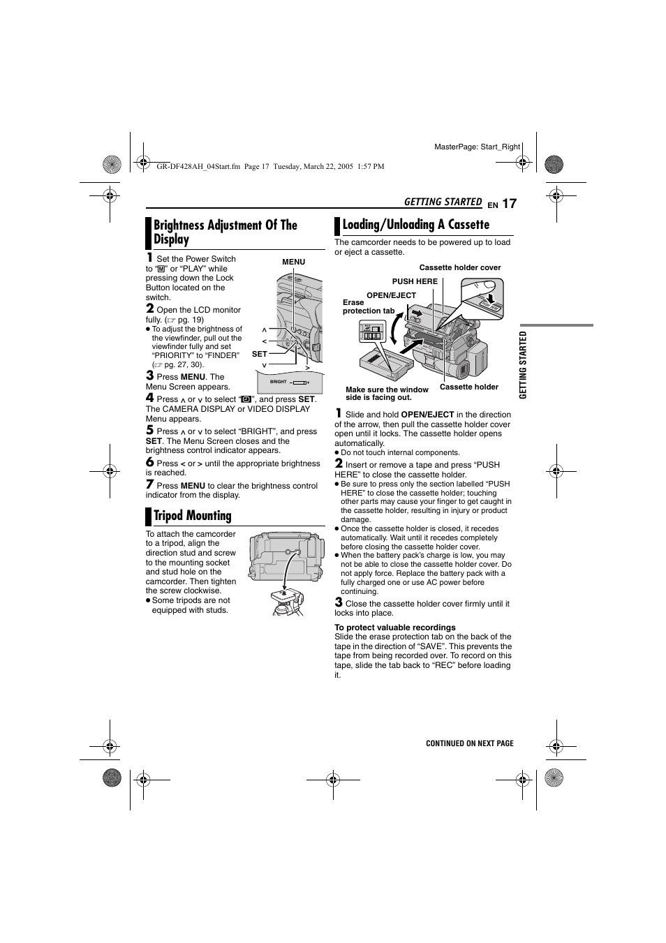 Brightness adjustment of the display, Tripod mounting, Loading/unloading a cassette | 17 tripod mounting, 17 loading/unloading a cassette, Pg. 17) | JVC GR-DF428 User Manual | Page 17 / 56