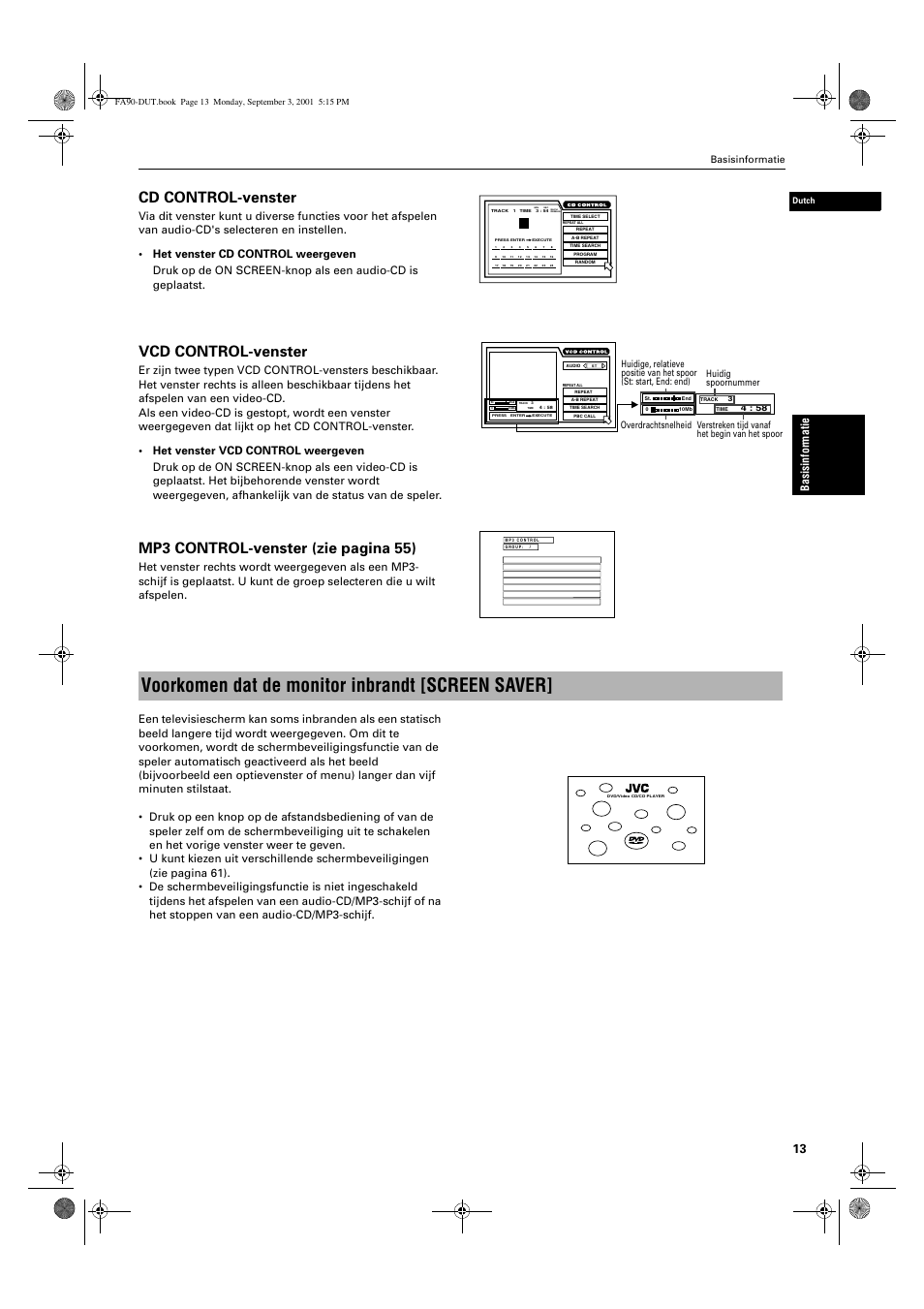 Voorkomen dat de monitor inbrandt [screen saver, Cd control-venster, Vcd control-venster | Mp3 control-venster (zie pagina 55), Ba si si nf o rm a ti e, Basisinformatie | JVC XV-FA90BK User Manual | Page 15 / 40