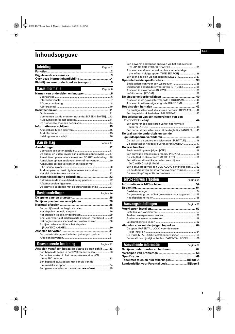 Inhoudsopgave, Inleiding, Basisinformatie | Aan de slag, Basishandelingen, Geavanceerde bediening, Mp3-schijven afspelen, Aanvangsinstellingen, Aanvullende informatie | JVC XV-FA90BK User Manual | Page 3 / 40