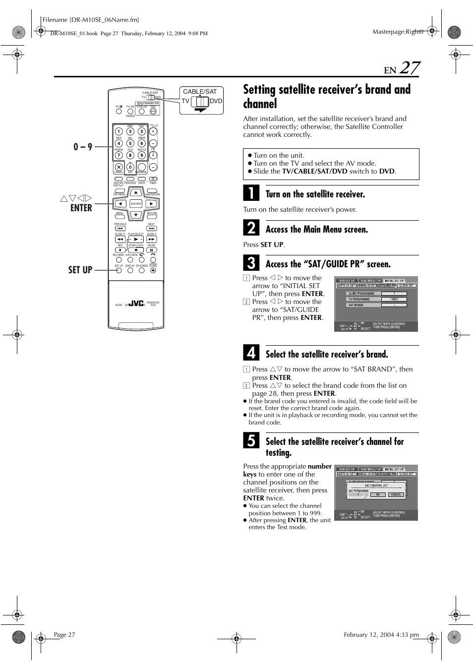 Setting satellite receiver’s brand and channel, Turn on the satellite receiver, Access the main menu screen | Access the “sat/guide pr” screen, Select the satellite receiver’s brand | JVC DR-M10S User Manual | Page 27 / 116