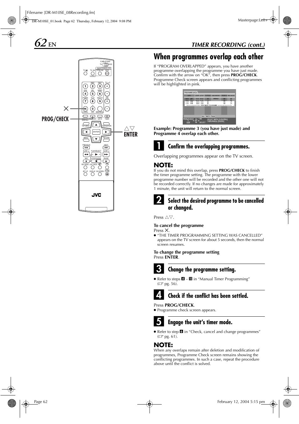 When programmes overlap each other, Pg. 62), Timer recording (cont.) | Confirm the overlapping programmes, Change the programme setting, Check if the conflict has been settled, Engage the unit’s timer mode, Prog/check rt enter | JVC DR-M10S User Manual | Page 62 / 116