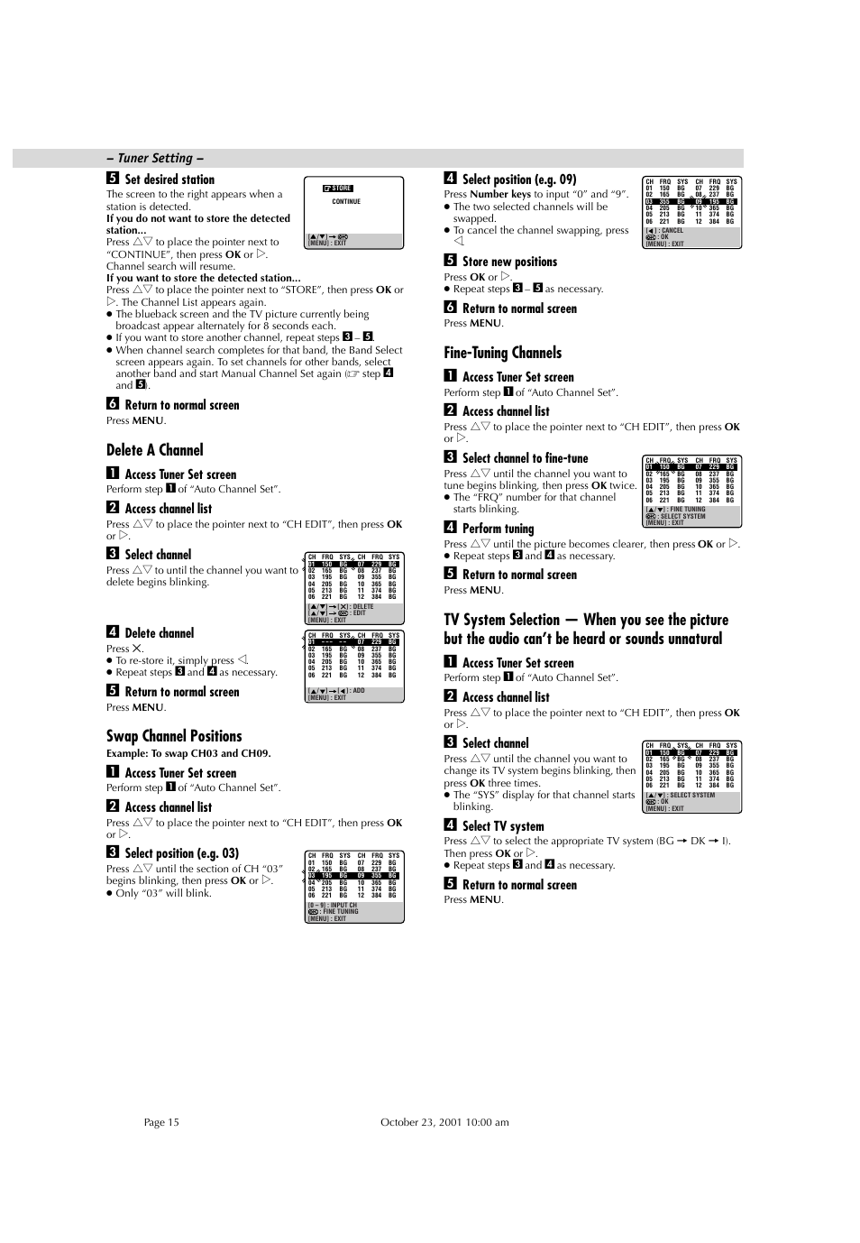 Delete a channel a, Swap channel positions, Fine-tuning channels a | Set desired station, Return to normal screen, Access tuner set screen, Access channel list, Select channel, Delete channel, Select position (e.g. 03) | JVC HR-J285EA User Manual | Page 15 / 16