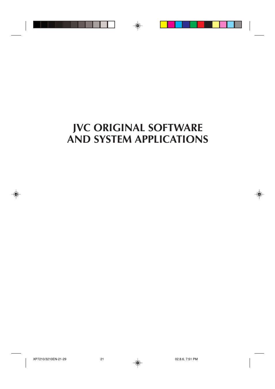 Jvc original software and system applications | JVC MP-XP7210GB User Manual | Page 21 / 90