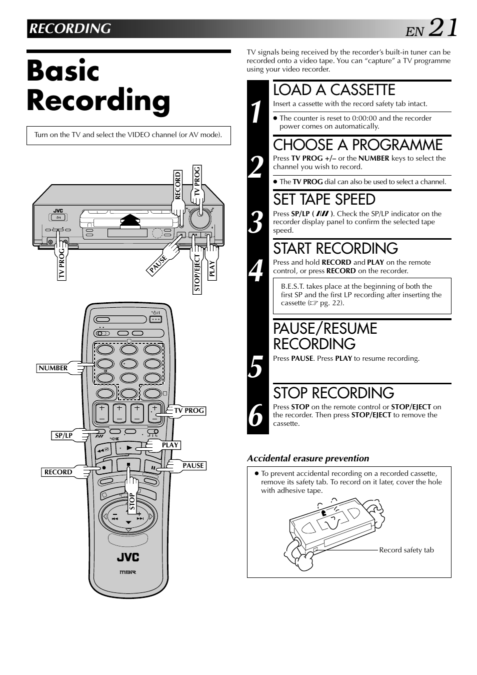 Basic recording, Load a cassette, Choose a programme | Set tape speed, Start recording, Pause/resume recording, Stop recording, Recording | JVC HR-DD848E User Manual | Page 21 / 56